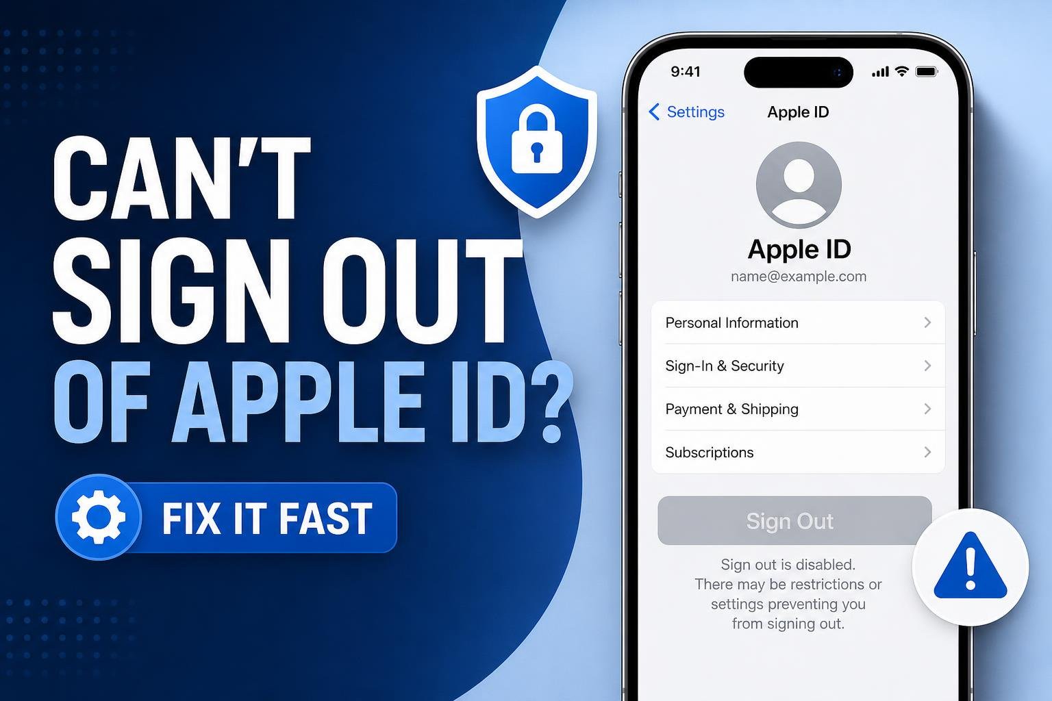 How to Fix When You Can't Sign Out of Apple ID on iPhone