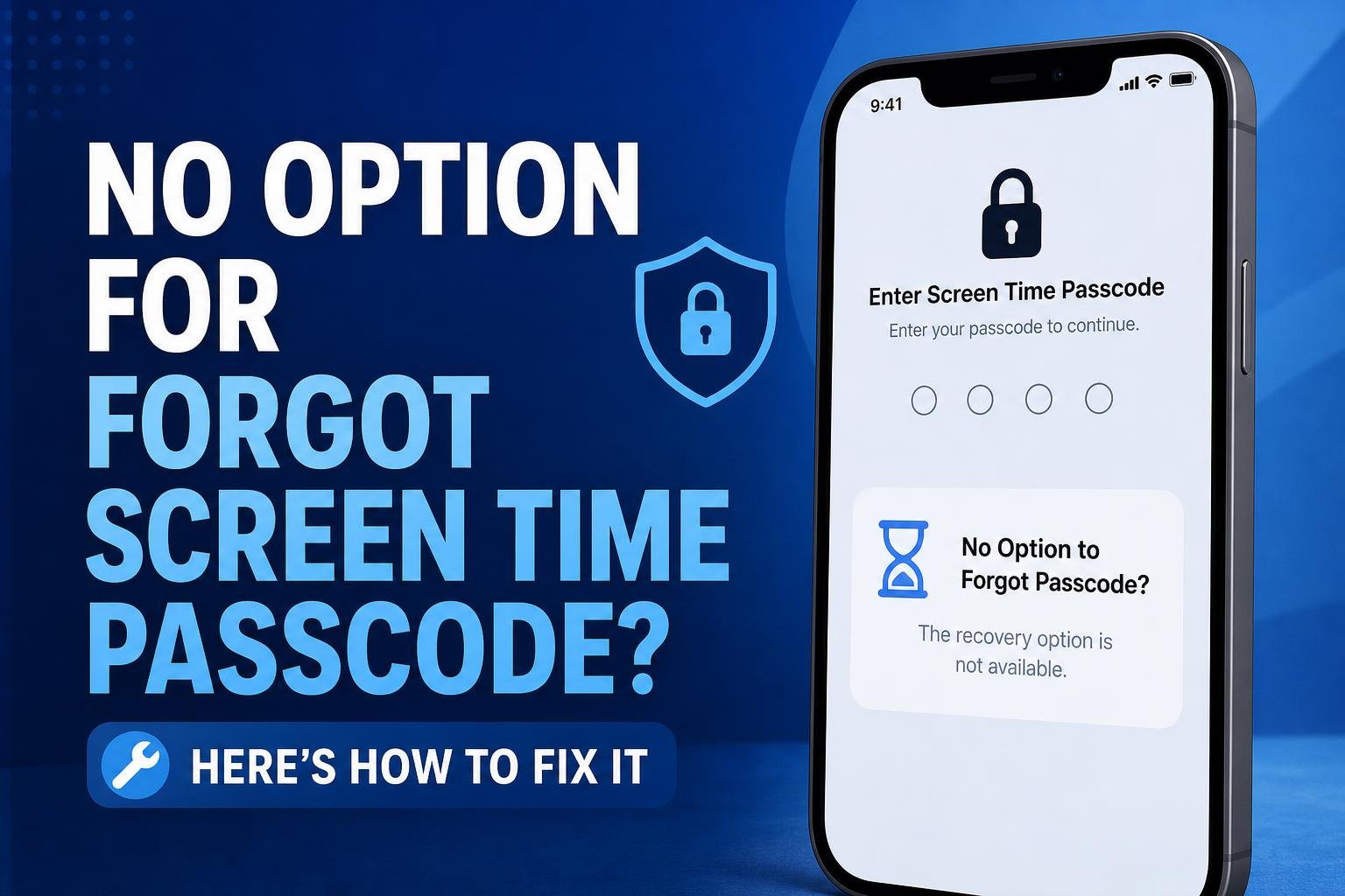 No Option for Forgot Screen Time Passcode? Here is How to Fix It